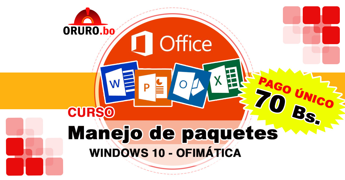Manejo de Herramientas Ofimáticas (Word, Excel, Power Point) y Operador de Computación con Windows 10